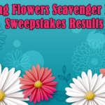 Spring Flowers Scavenger Hunt Sweepstakes Results