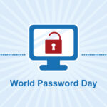 World Password Day: Why Password Security Matters More Than Ever